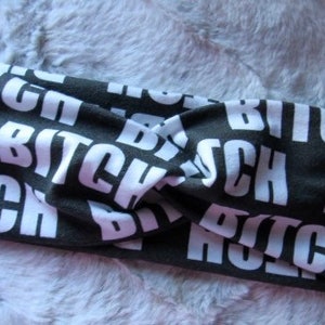 B!tch Twist Headband