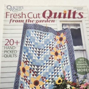 Quilter's World - Vers gesneden quilts uit de tuin Magazine Lente 2011 Naaien Craft Home Vintage quilten