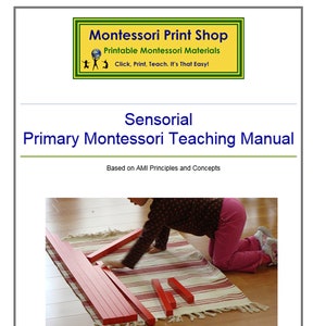 Primary Montessori Sensorial Teaching Manual - Printable - Digital Download