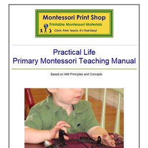 Primary Montessori Practical Life Teaching Manual - Printable - Digital Download