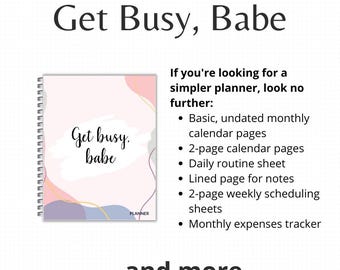 Get busy Babe undated printable planner | Daily, Monthly, Yearly | 2025 | 2026 | Digital | INSTANT DOWNLOAD | Letter size