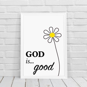God is Good Poster, God is Good Digital Print, Religious Print, Inspirational Print, Home Decor, Wall Art, Digital Prints, Art