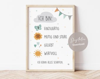 May include: A printable poster with a light blue cloud and the text "ICH BIN:" followed by a list of positive affirmations in German: "EINZIGARTIG", "MUTIG UND STARK", "GELIEBT", "WERTVOLL", and "ICH KANN ALLES SCHAFFEN."