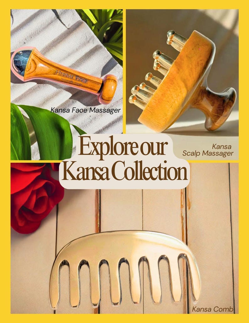 May include: An image showcasing a Kansa collection of face and scalp massagers, and a comb. The face massager is wooden with a roller, the scalp massager has gold-colored prongs, and the comb is gold-colored. The text "Explore our Kansa Collection" is also visible.