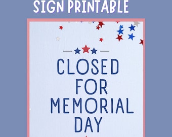 Fechado para placa para impressão do Memorial Day | Download instantâneo | Sinal de fechamento de negócios | Decoração do Dia da Memória | Placa fechada do Memorial Day