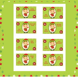 May include: Eight printable elf buck coupons with different reasons for earning a dollar. Each coupon features a cartoon elf with a green hat and red and white clothing. The coupons are green with white polka dots and red dollar signs.