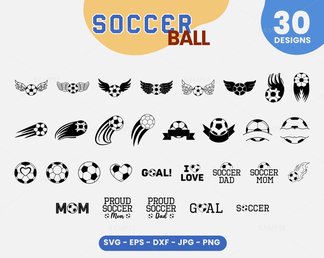 30 Soccer SVG Bundle | Soccer SVG Bundle Cut Files, Love Soccer Svg ...