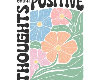 Grow Positive Thoughts, Flowers Bundle, Colorful Flowers, Gift For Positive Vibes, Wild Flowers Lover, PNG For Shirts, PNG Sublimation