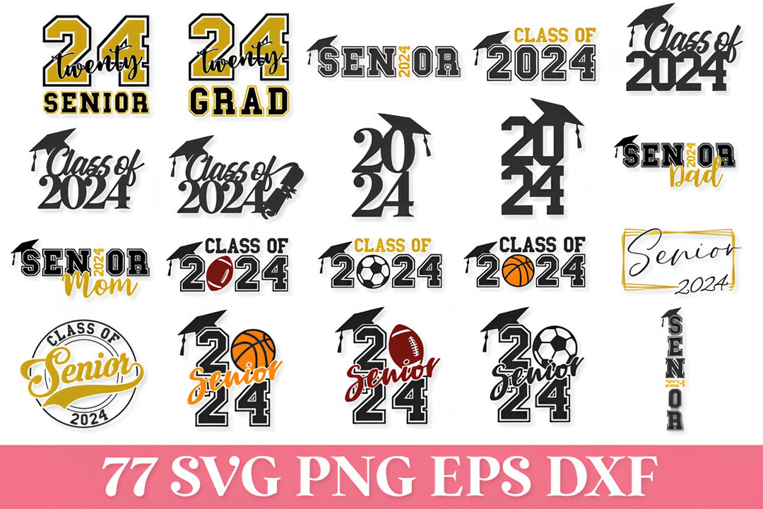 77 Years Mega Bundle, 2024 Graduation SVG, Graduation Svg, Class of Svg ...