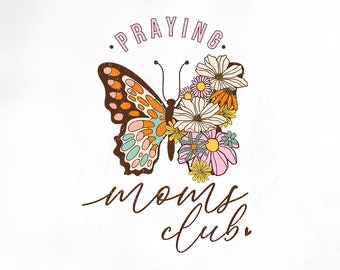 Praying Mama Png Distressed PNG Christian Png Christian PNG Sublimation Design Mom Png Faith Png Mothers Day Png Shirt for Mom Png Mama Png