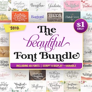 Könnte beinhalten: Werbebild für ein Schriftarten-Bundle. Der zentrale Text lautet "The Beautiful Font Bundle" in einer Schriftart. Das Bild enthält 49 Schriftarten, mit einem Preis von 1 €. Die Schriftarten sind Script und Display.