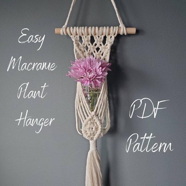 Macrame Pattern - PDF - Easy Macrame Plant Hanger  - step-by-step tutorial with pictures, knot guide included.