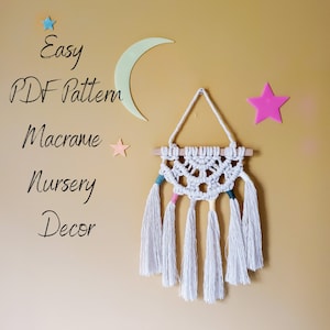 Macrame Pattern - PDF - Easy Macrame Nursery Decor - Macrame Wall Hanging - Digital Tutorial, step by step instructions with pictures