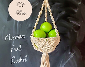 Macrame Fruit Basket Pattern - Macrame Hanging Planter - PDF Tutorial with pictures, step-by-step guide and knot guide for beginners