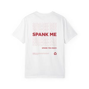 Spank Me Classic T-Shirt
