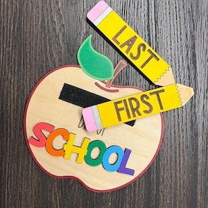 Back to School Sign | Interchangeable First and Last Day