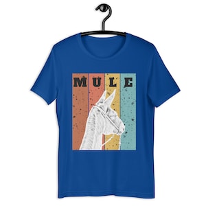 Mule Unisex t-shirt. Mule Lover. Mule Rider. Mule Gift. Mule Present.