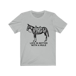 Das Leben ist besser mit einem Maultier. Maultier Reiten. Maultierpferd. Trail Riding Mule Tshirt
