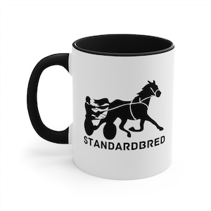 Standardbred Accent Coffee Mug, 11oz. Standardbreds. Standardbred Lover. Standardbred Gift. Harness Horse