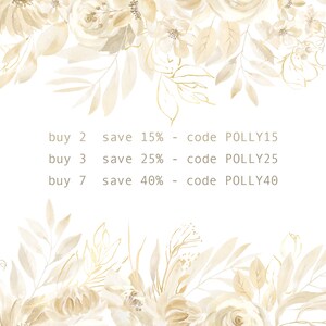 May include: A watercolour illustration of beige flowers and leaves with gold accents. The text reads: "buy 2 save 15% - code POLLY15, buy 3 save 25% - code POLLY25, buy 7 save 40% - code POLLY40".