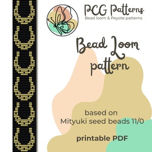 May include: A bead loom pattern for a bracelet featuring a horseshoe design. The pattern is based on Miyuki seed beads size 11/0 and is available as a printable PDF. The pattern is displayed against a black and gold background with a butterfly logo.