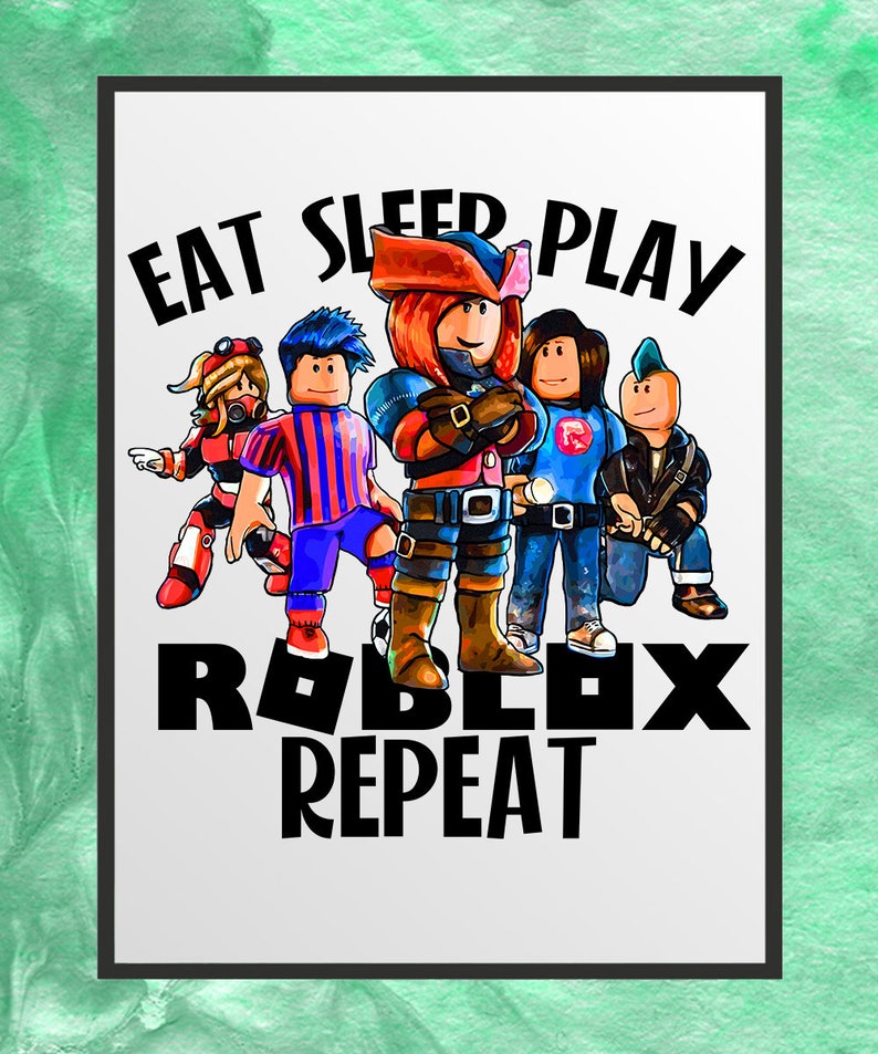 hand drawn eat sleep roblox repeat roblox sublimation design etsy