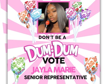 Don't be dum poster, Vote Homecoming Queen, Miss Freshman, Student Council Flyer, Edit with Canva