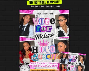 May include: A Canva flyer template with the text "Vote for Melissa" and "HOCO Queen". The flyer includes photos of a woman and the text "Vote for me to be your class of 2027 QUEEN!" Election Day September 25, 2025.