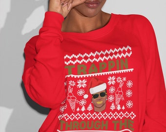 Ugly Christmas Sweater Gucci Mane Trappin Through The Snow Santa suit Unisex Sweatshirt Brrrr