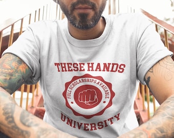 These Hands University T-Shirt: Unisex Graphic Tee