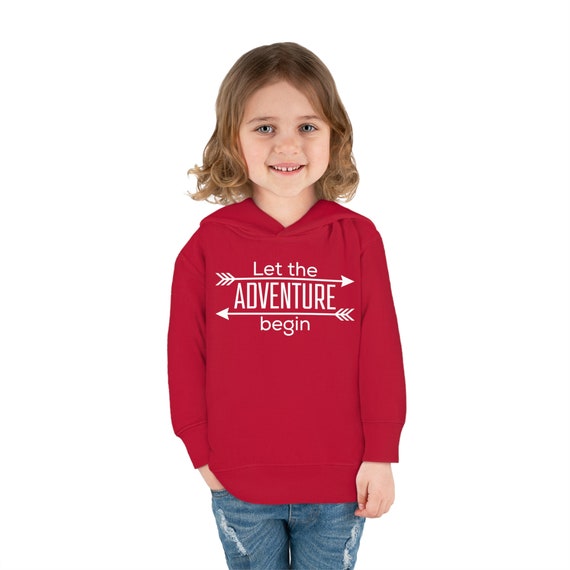 Let the Adventure Begin Toddler Pullover Fleece Hoodie | Toddler Camping Hoodie | Front & Back Design