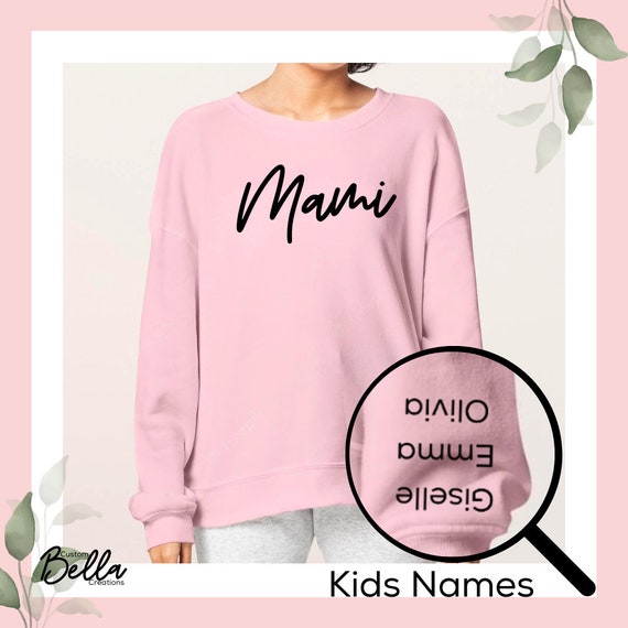 Mami Sweatshirt | Mami Sweater | Mama / Mami Sweater with Children’s Names| Personalized Sweaters for Mom| Custom Sweatshirt for your Wife
