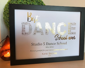 Real Foil Personalised Best Dance School Print/ Dance School Gift / Theatre School Gift / Dance Teacher gift / Dance Graduate Gift / Dancers