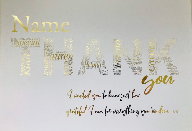 K&ouml;nnte beinhalten: Goldfolie-Wortkunst-Druck mit dem Wort &bdquo;Danke&ldquo; in einer Wortwolke. Der Text &bdquo;Ich wollte dir sagen, wie dankbar ich f&uuml;r alles bin, was du getan hast xx&ldquo; ist unter der Wortkunst gedruckt.