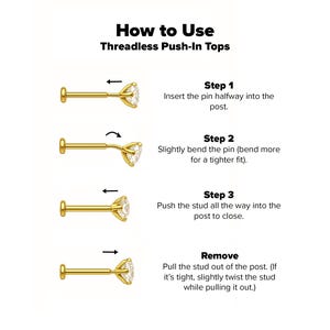 May include: An instructional graphic titled How to Use Threadless Push-In Tops showing four steps. Step 1: Insert pin halfway. Step 2: Slightly bend the pin. Step 3: Push stud into post. Remove: Pull stud out, twisting if tight. Gold-colored jewelry.