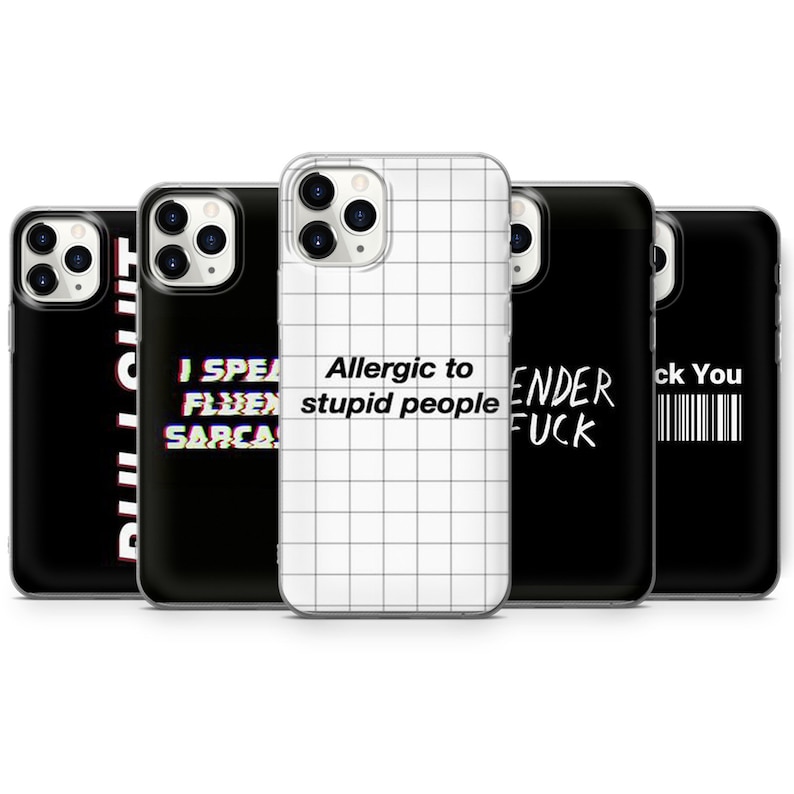 Dramatic Text With Bad Words Phone Cases For iPhone 12 7,8+, XS,XR,SE 2020,11 & Samsung S10,A40,A50,51, Huawei P20,P30 Pro A1 