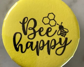 Bee Happy (2) Pin Badge (choose size). Wellbeing / mental health / mental illness / health / happiness / look after yourself / to wear, love