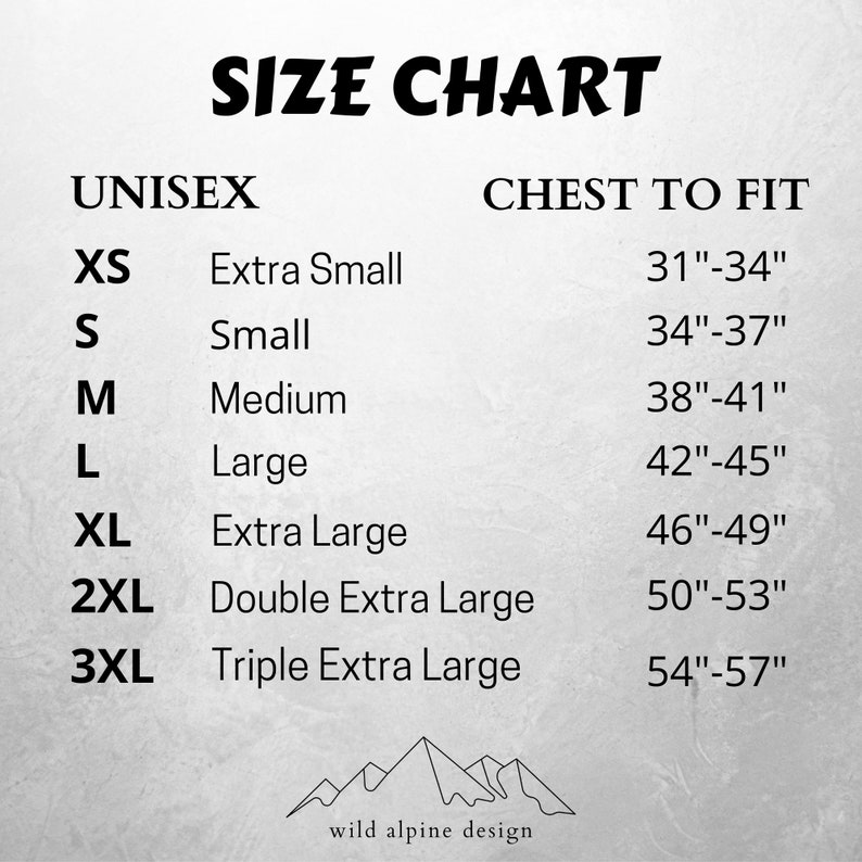 May include: Size chart for unisex clothing showing chest measurements in inches. Sizes include XS, S, M, L, XL, 2XL, and 3XL. The chart includes the corresponding chest measurements for each size.
