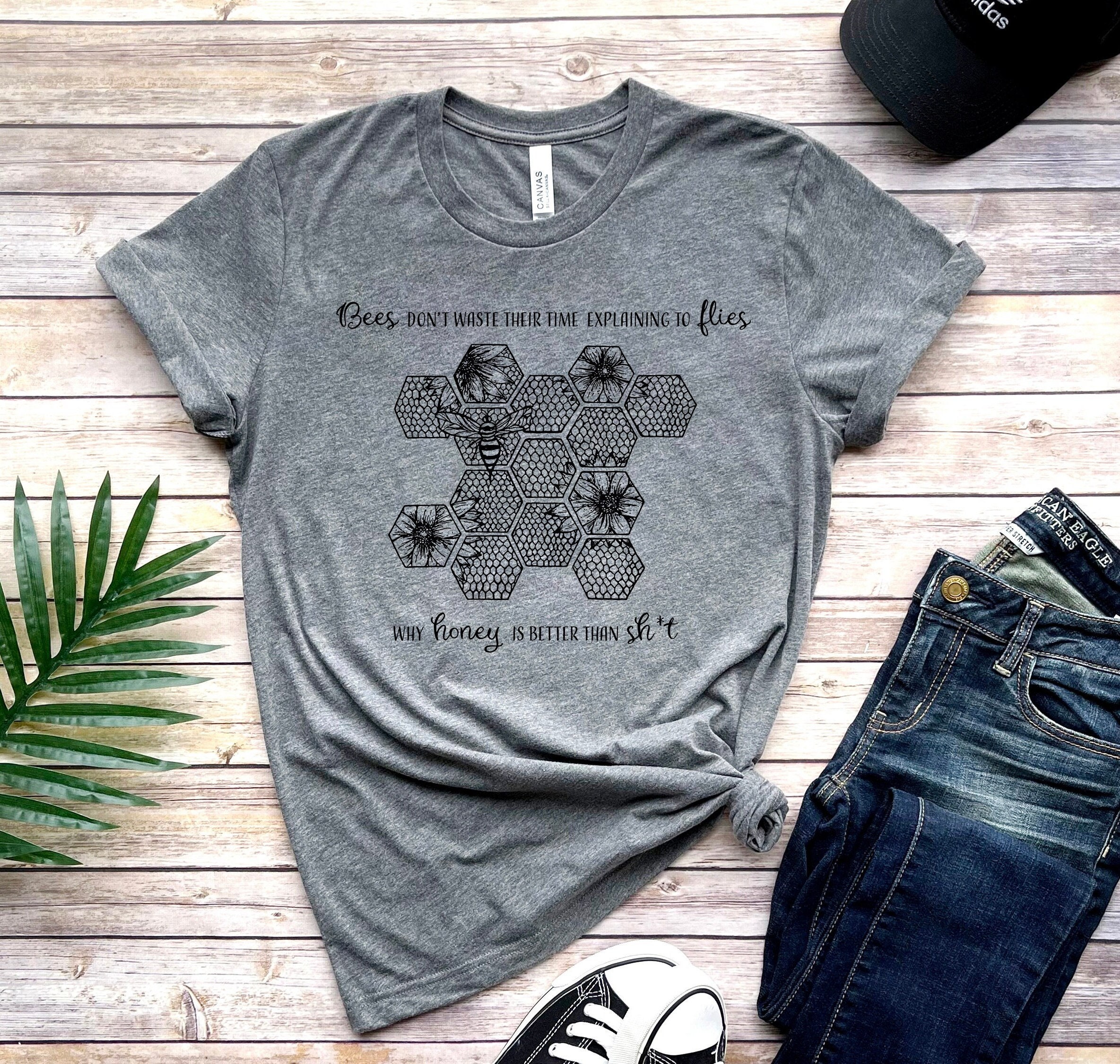 Bees Don't Waste Time Shirt Honey is Better Than Sht - Etsy Bees Don't Waste Time Shirt Honey is Better Than Sht - Etsy
