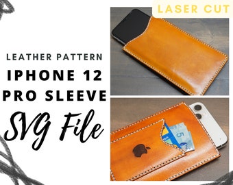 iPhone 12 Pro Sleeve pattern SVG - DIY iPhone 12 leather sleeve, leather pattern, SVG pattern, Laser ready, diy project, leather laser cut,