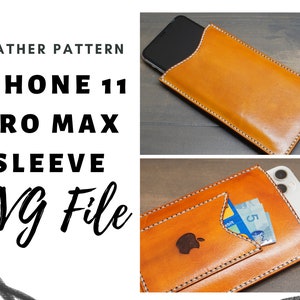 May include: Leather phone sleeve pattern for an iPhone 11 Pro Max. The pattern includes a pocket for cards. The pattern is shown on a brown leather sleeve with white stitching.