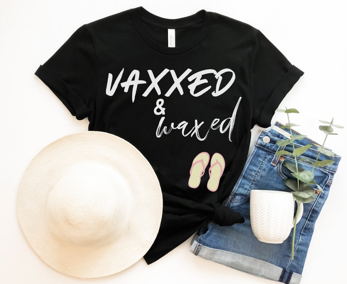 waxed and vaxxed t shirt