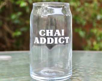 Chai Addict Glass Cup, Chai Addict Glass Can, Iced Chai Glass Cup