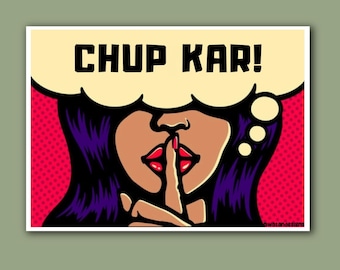 Chup Kar Popart Sticker, Desi Popart Sticker, Urdu Sticker, Funny Sticker, Laptop Sticker, Phone Case Sticker