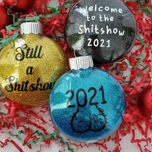 2025 Christmas ornament, 2025 Shitshow ornament, 2025 sucked balls, 2025 Still a Shitshow, holiday decor