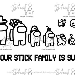 Among Us car decal, among us family not stick family vinyl decal, Among Us Sus