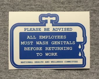 All employees must wash genitals sticker - joke novelty prank funny vinyl weatherproof  - DONT put in work/school bathroom 3" x 2.13"