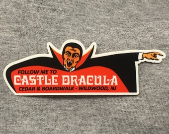 Follow me to CASTLE DRACULA STICKER logo vinyl weatherproof wildwood nj dark ride haunted house with words