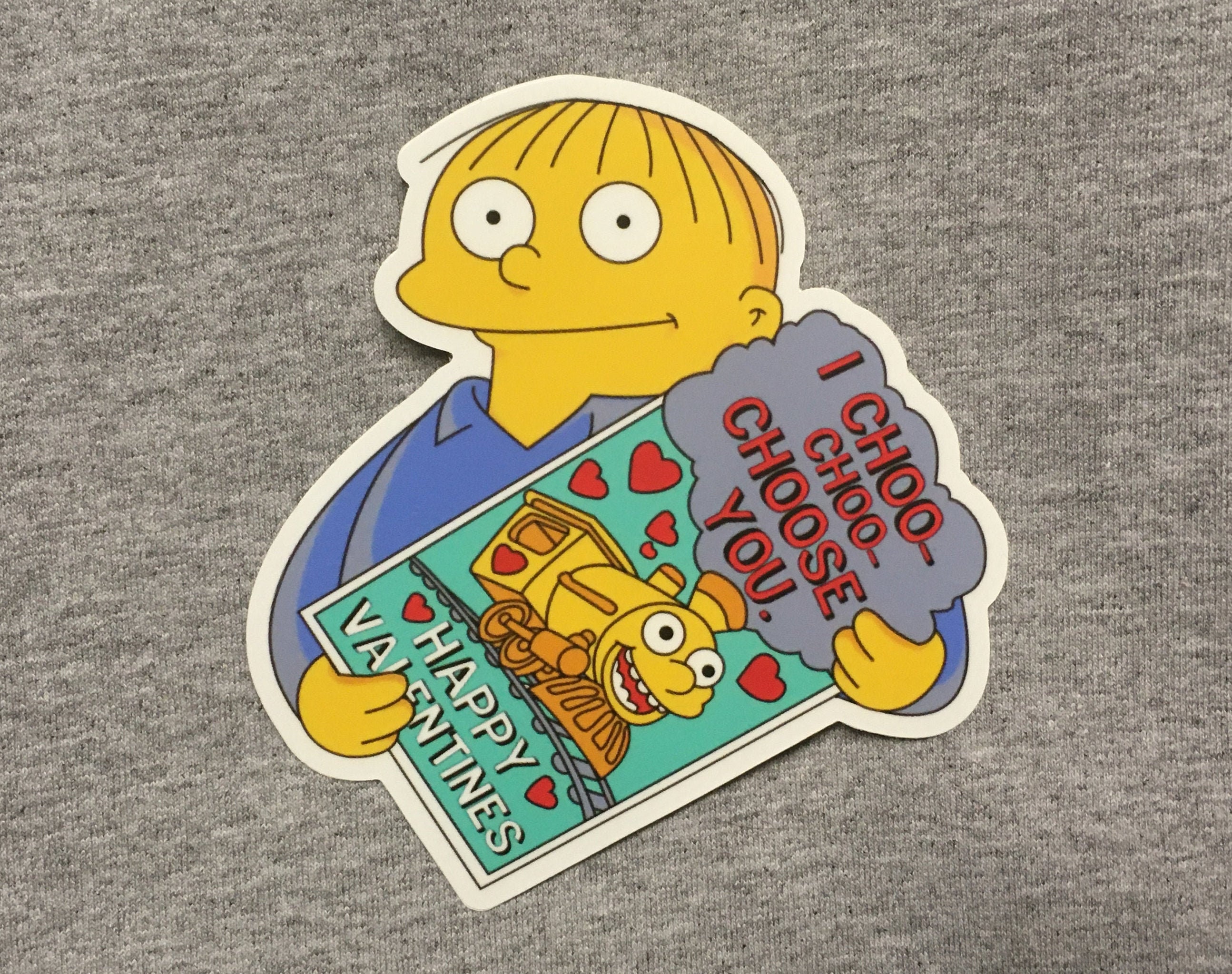 RALPH WIGGUM the SIMPSONS Sticker - Vinyl Weatherproof - Choo Choo Choose  You - Valentines Day - Funny Car Laptop Water Bottle Homer Bart - Etsy  Israel