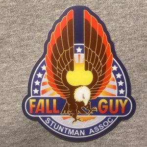 THE FALL GUY sticker Lee Majors stuntman association weatherproof vinyl 80s tv bounty hunter Colt Seavers  Heather Thomas gmc pickup truck